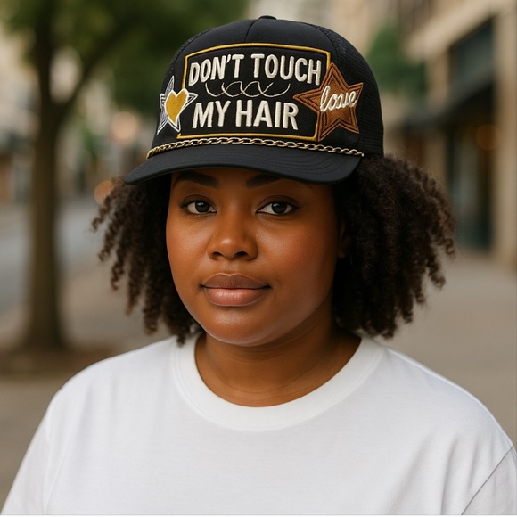 Accessories - Don’t Touch My Hair Trucker Hat No Gold Chain